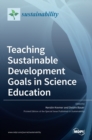 Image for Teaching Sustainable Development Goals in Science Education