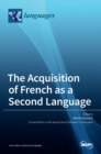 Image for The Acquisition of French as a Second Language