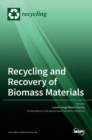Image for Recycling and Recovery of Biomass Materials