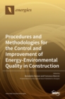 Image for Procedures and Methodologies for the Control and Improvement of Energy-Environmental Quality in Construction