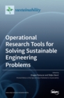 Image for Operational Research Tools for Solving Sustainable Engineering Problems