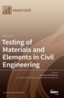 Image for Testing of Materials and Elements in Civil Engineering