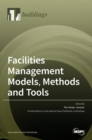 Image for Facilities Management Models, Methods and Tools