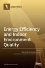Image for Energy Efficiency and Indoor Environment Quality