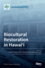 Image for Biocultural Restoration in Hawai&#39;i