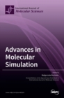 Image for Advances in Molecular Simulation