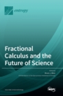 Image for Fractional Calculus and the Future of Science