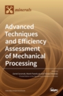 Image for Advanced Techniques and Efficiency Assessment of Mechanical Processing