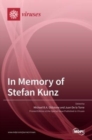 Image for In Memory of Stefan Kunz