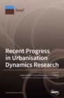 Image for Recent Progress in Urbanisation Dynamics Research