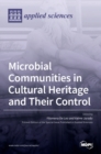 Image for Microbial Communities in Cultural Heritage and Their Control