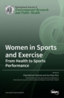 Image for Women in Sports and Exercise : From Health to Sports Performance