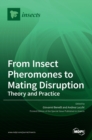 Image for From Insect Pheromones to Mating Disruption