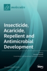 Image for Insecticide, Acaricide, Repellent and Antimicrobial Development