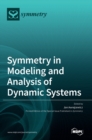 Image for Symmetry in Modeling and Analysis of Dynamic Systems