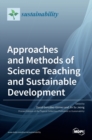 Image for Approaches and Methods of Science Teaching and Sustainable Development