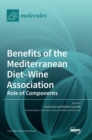 Image for Benefits of the Mediterranean Diet-Wine Association : Role of Components