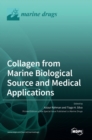 Image for Collagen from Marine Biological Source and Medical Applications