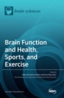 Image for Brain Function and Health, Sports, and Exercise