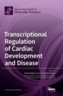 Image for Transcriptional Regulation of Cardiac Development and Disease