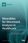 Image for Wearables for Movement Analysis in Healthcare
