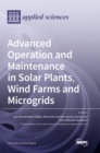 Image for Advanced Operation and Maintenance in Solar Plants, Wind Farms and Microgrids