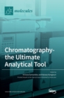 Image for Chromatography-the Ultimate Analytical Tool