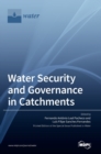Image for Water Security and Governance in Catchments