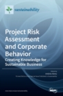 Image for Project Risk Assessment and Corporate Behavior
