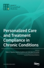 Image for Personalized Care and Treatment Compliance in Chronic Conditions