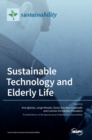 Image for Sustainable Technology and Elderly Life