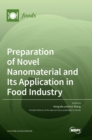 Image for Preparation of Novel Nanomaterial and Its Application in Food Industry