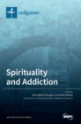 Image for Spirituality and Addiction