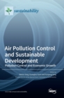 Image for Air Pollution Control and Sustainable Development : Pollution Control and Economic Growth