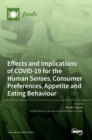 Image for Effects and Implications of COVID-19 for the Human Senses, Consumer Preferences, Appetite and Eating Behaviour