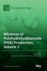 Image for Advances in Polyhydroxyalkanoate (PHA) Production, Volume 3