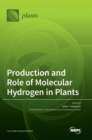 Image for Production and Role of Molecular Hydrogen in Plants