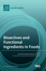 Image for Bioactives and Functional Ingredients in Foods