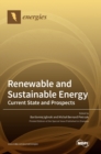 Image for Renewable and Sustainable Energy : Current State and Prospects
