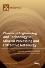 Image for Chemical Engineering and Technology in Mineral Processing and Extractive Metallurgy