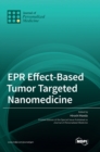 Image for EPR Effect-Based Tumor Targeted Nanomedicine