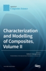 Image for Characterization and Modelling of Composites, Volume II