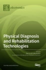 Image for Physical Diagnosis and Rehabilitation Technologies