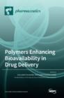 Image for Polymers Enhancing Bioavailability in Drug Delivery