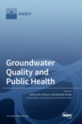 Image for Groundwater Quality and Public Health