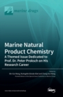 Image for Marine Natural Product Chemistry : A Themed Issue Dedicated to Prof. Dr. Peter Proksch on His Research Career