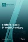 Image for Feature Papers in Food Chemistry