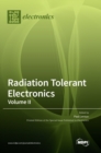 Image for Radiation Tolerant Electronics, Volume II