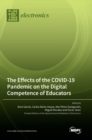 Image for The Effects of the COVID-19 Pandemic on the Digital Competence of Educators