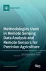 Image for Methodologies Used in Remote Sensing Data Analysis and Remote Sensors for Precision Agriculture